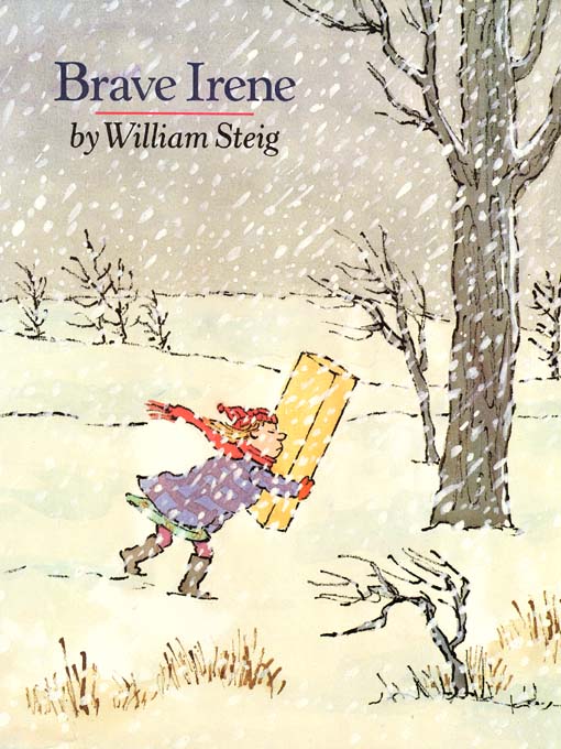 Title details for Brave Irene by William Steig - Available